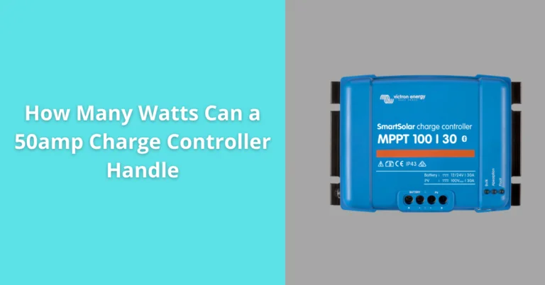 How Many Watts Can a 50 amp Charge Controller Handle