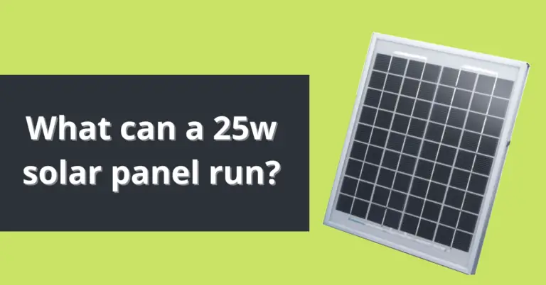 What Can a 25-watt Solar Panel Run