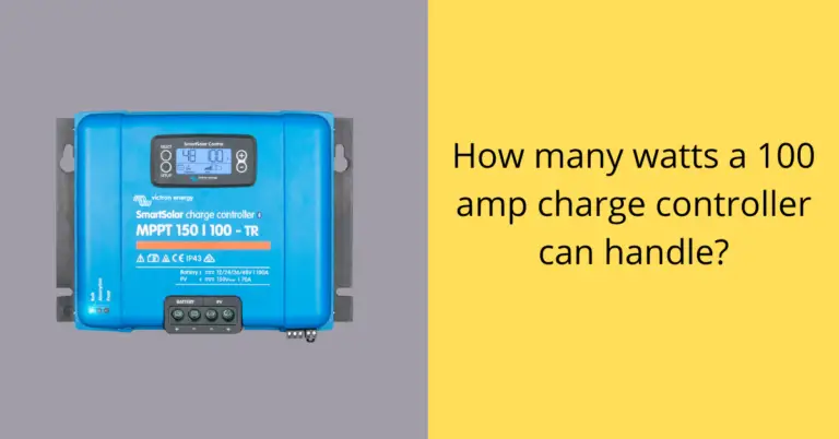How many watts can a 100 amp charge controller handle?