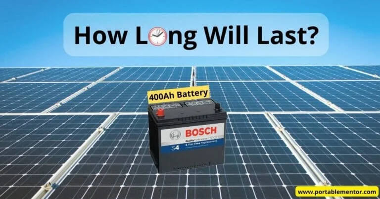 How Long Will a 400Ah Battery Last?